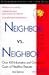 Neighbor Vs. Neighbor: Over 400 Informative and Outrageous Cases of Neighbor Disputes (COMPREHENSIVE SELF-HELP LAW GUIDE)