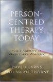 Person-Centred Therapy Today: New Frontiers in Theory and Practice (Paperback)