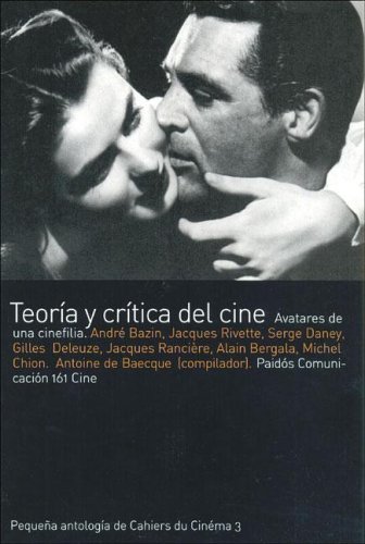 Teoría y crítica del cine: Avatares de una cinefilia (Paperback)