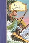 Laurel & the Sprites' Mischief (Stardust Classics)