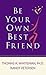 Be Your Own Best Friend
