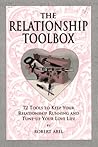 The Relationship Toolbox: Tools for Love, Healing and Personal Empowerment The Relationship Toolbox: Tools for Love, Healing and Personal Empowerment