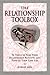 The Relationship Toolbox: Tools for Love, Healing and Personal Empowerment