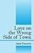 Love on the Wrong Side of Town