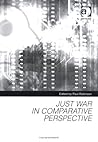 Just War in Comparative Perspective Just War in Comparative Perspective