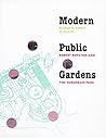 Modern Public Gardens: Robert Royston and the Suburban Park