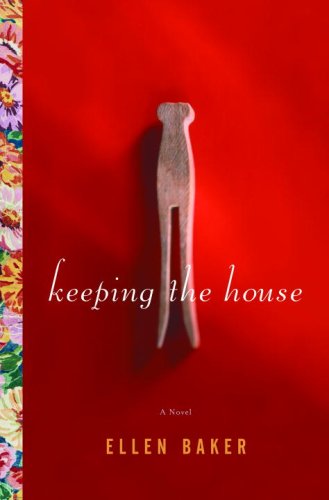 Keeping the House (Hardcover)