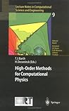 High-Order Methods for Computational Physics (Lecture Notes in Computational Science and Engineering)