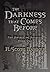 The Darkness That Comes Bef...