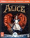 American McGee's Alice: Prima's Official Strategy Guide American McGee's Alice: Prima's Official Strategy Guide