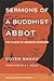 Sermons of a Buddhist Abbot...