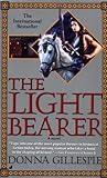 The Light Bearer by Donna Gillespie The Light Bearer by Donna Gillespie