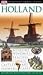 DK Eyewitness Travel Guide: Holland