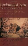 Undaunted Zeal: The Letters of Margaret Fell (Paperback)