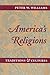 AMERICA'S RELIGIONS: Traditions and Cultures