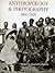 Anthropology and Photography, 1860-1920 by Elizabeth Edwards Anthropology and Photography, 1860-1920 by Elizabeth Edwards