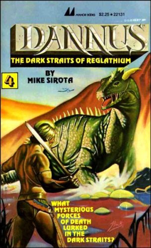 Dark Straits of Reglathium (Dannus #4)