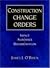Construction Change Orders: Impact, Avoidance, and Documentation