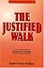 The Justified Walk