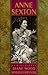Anne Sexton: A Biography