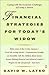 Financial Strategies for Today's Widow: Coping with the Economic Challenges of Losing a Spouse