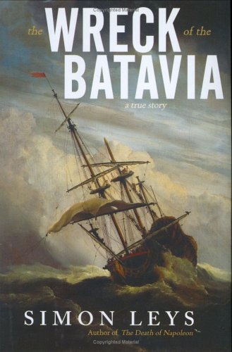 The Wreck of the Batavia: A True Story (Hardcover)
