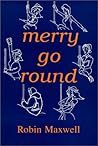 Merry-Go-Round: A Novel