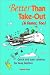 Better Than Take-Out