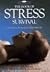 The Book of Stress Survival