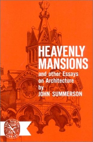 Heavenly Mansions and other essays on architecture (Hardcover)