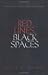 Red Lines, Black Spaces: Th...