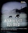After the Last Dog Died by Carmen Bredeson After the Last Dog Died by Carmen Bredeson