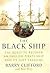 The black ship by Barry Clifford