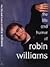 The Life and Humor of Robin Williams by Jay David