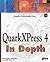 QuarkXPress 4 in Depth [Wit...