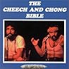 The Cheech and Chong Bible