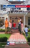 A Texas Family Reunion (Children of Texas, #4) A Texas Family Reunion (Children of Texas, #4)
