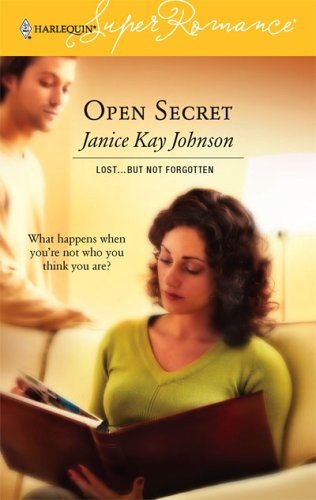 Open Secret: Lost... But Not Forgotten (Harlequin Superromance No 1332)