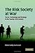 The Risk Society at War: Terror, Technology and Strategy in the Twenty-First Century