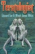 The Teratologist