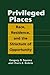 Privileged Places by Gregory D. Squires