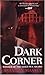 Dark Corner