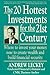 The 20 Hottest Investments for the 21st Century/Where to Inve... by Andrew Leckey