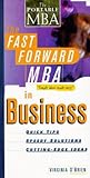 The Fast Forward MBA in Business (Fast Forward MBA Series)