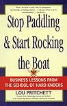 Stop Paddling and Start Rocking the Boat