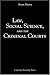 Law, Social Science, and the Criminal Courts by Alisa Smith