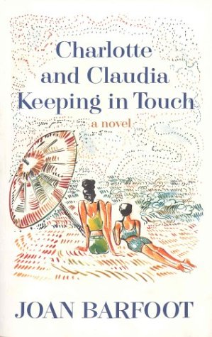 Charlotte and Claudia Keeping in Touch (Paperback)