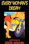 Every Woman's Dream: Short Fiction