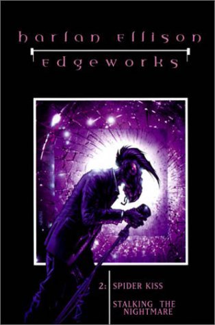 Spider Kiss / Stalking the Nightmare (Edgeworks, #2)