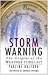 Storm Warning: The Origins of the Weather Forecast